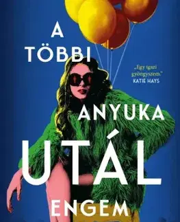 Detektívky, trilery, horory A többi anyuka utál engem - Sarah Harman