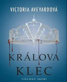 Fantasy, upíri Králova klec - Victoria Aveyard
