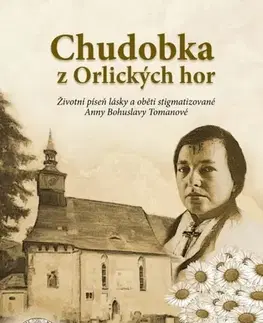 Biografie - ostatné Chudobka z Orlických hor, 4. vydání - Kolektív autorov