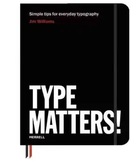 Cudzojazyčná literatúra Type Matters! - Jim Williams