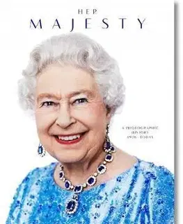Fotografia Her Majesty. A Photographic History 1926-Today - Christopher Warwick