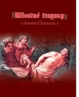 Humor a satira Milostné trapasy - Antonín Charouzek