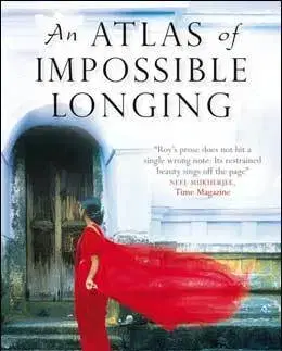Cudzojazyčná literatúra An Atlas of Impossible Longing - Roy Anuradha