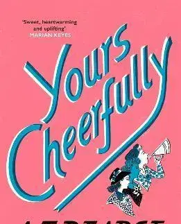 Historické romány Yours Cheerfully