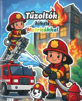 Pre deti a mládež - ostatné Tűzoltók kifestő - Matricákkal
