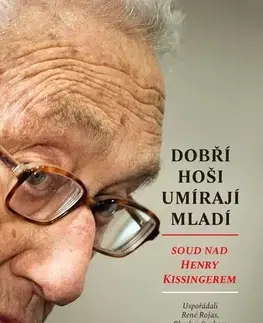 Politológia Dobří hoši umírají mladí - Bhaskar Sunkara,René Rojas,Jonah Walter,Ivo Lukáš