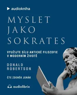 Filozofia Nakladatelství Audiolibrix Myslet jako Sokrates
