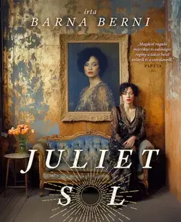 Romantická beletria Juliet Sol - Barna Berni