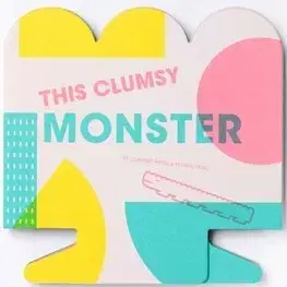 V cudzom jazyku This Clumsy Monster - Claudio Ripol,Yeonju Yang