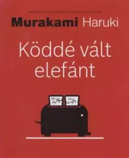 Svetová beletria Köddé vált elefánt - Haruki Murakami