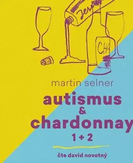 Humor a satira Tympanum Autismus & Chardonnay (1+2)