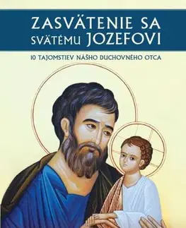 Kresťanstvo Zasvätenie sa svätému Jozefovi - Donald Calloway