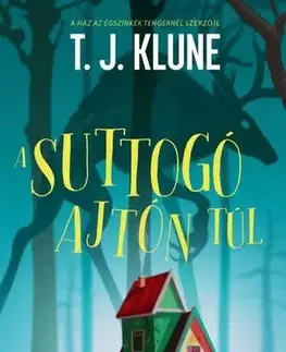 Sci-fi a fantasy A suttogó ajtón túl - TJ Klune,Mihály Szente
