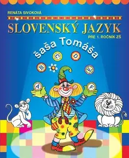 Slovenský jazyk Slovenský jazyk šaša Tomáša - Renáta Sivoková