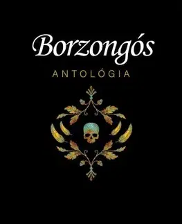 Dobrodružstvo, napätie, western Borzongós - Kiss A. Kriszta (szerk.)