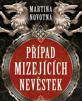 Historické romány Případ mizejících nevěstek - Martina Novotná
