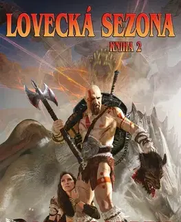 Sci-fi a fantasy Lovecká sezona 2 - Larry Correia