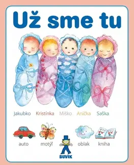 Leporelá, krabičky, puzzle knihy Už sme tu - Mária Števková