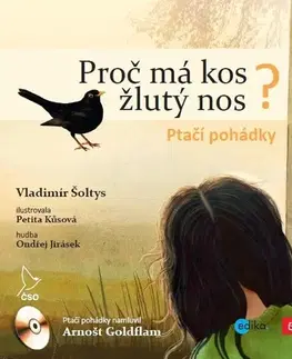 Pre deti a mládež Edika Ptačí pohádky - Proč má kos žlutý nos?