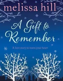 Cudzojazyčná literatúra A Gift To Remember - Melissa Hill