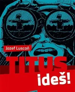 Kresťanstvo Titus, ideš! - Jozef Luscoň