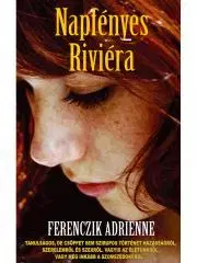 Romantická beletria Napfényes Riviéra - Ferenczik Adrienne