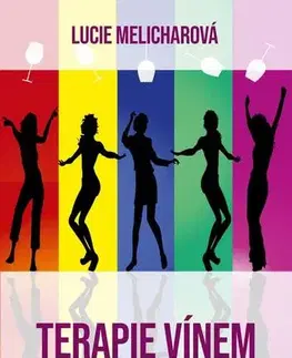 Romantická beletria Terapie vínem - Lucie Melicharová