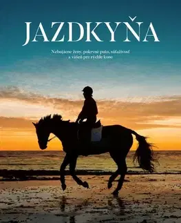 Beletria - ostatné Jazdkyňa - James Patterson,Mike Lupica,Katarína Ostricová