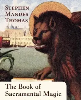 Náboženstvo The Book of Sacramental Magic - Stephen Mandes Thomas