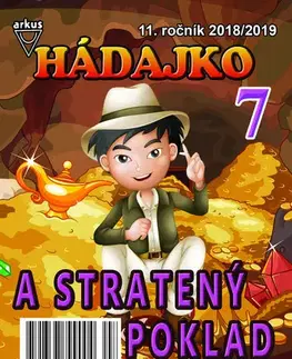 Pre deti a mládež - ostatné Hádajko 7 2019 a stratený poklad - Jela Mlčochová