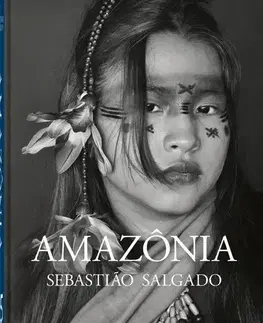 Fotografia Sebastiao Salgado. Amazonia. 45th Ed. - Lelia Wanick Salgado,Sebastiao Salgado