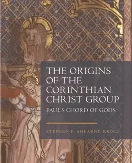 Beletria The Origins of the Corinthian Christ Group - Stephen Ahearne-Kroll