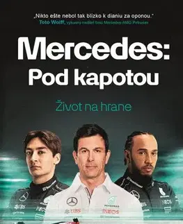F1, automobilové preteky Mercedes: Pod kapotou - Matt Whyman