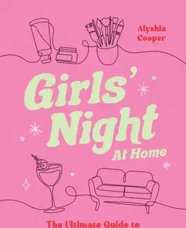 Šport Girls' Night At Home - Alyshia Cooper