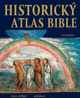 Biblie, biblistika Historický atlas Bible - Enrico Galbiati,Filippo Serafini