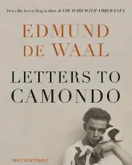 Historické romány Letters to Camondo - Edmund de Waal