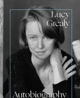 Biografie - Životopisy Autobiography of a Face - Lucy Grealy