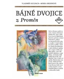 Česká beletria Bájné dvojice z proměn - Vladimír Hulpach,Mirka Hrdinová