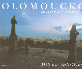 Obrazové publikácie Olomoucko - Milena Valušková