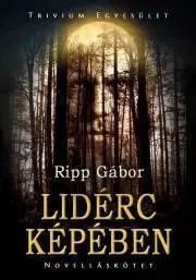 Beletria - ostatné Lidérc képében - Ripp Gábor