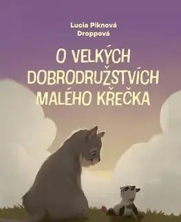 Rozprávky O velkých dobrodružstvích malého křečka - Lucia Piknová Droppová