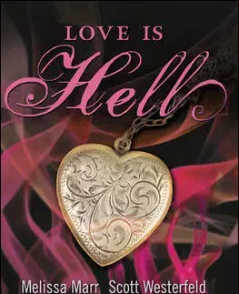 Cudzojazyčná literatúra Love is Hells - Melissa Marr
