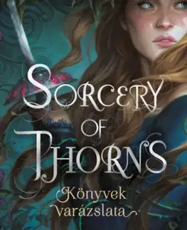 Sci-fi a fantasy Sorcery of Thorns - Könyvek varázslata - Margaret Rogersonová