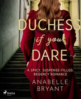 Detektívky, trilery, horory Saga Egmont Duchess If You Dare: A spicy, suspense-filled, regency romance (EN)