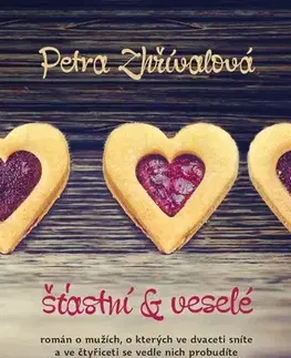Romantická beletria Šťastní a veselé, 2. vydání - Petra Zhřívalová