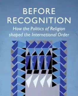 Politológia Before Recognition - Maria Birnbaum