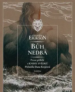 Sci-fi a fantasy Kniha svědků 1: Bůh nedbá - Steven Erikson,Dana Krejčová