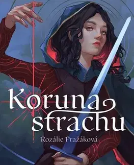 Fantasy, upíri Koruna strachu - Rozálie Pražáková,Adéla Stopka