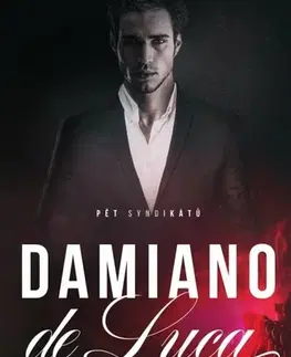 Romantická beletria Pět syndikátů 4: Damiano de Luca - Parker S. Huntington,Martina Balzano