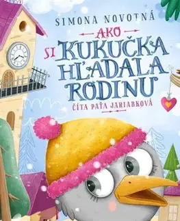 Rozprávky Wisteria Books Ako si kukučka hľadala rodinu - audiokniha CD
